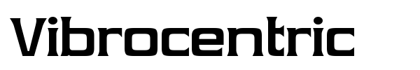 Vibrocentric font preview